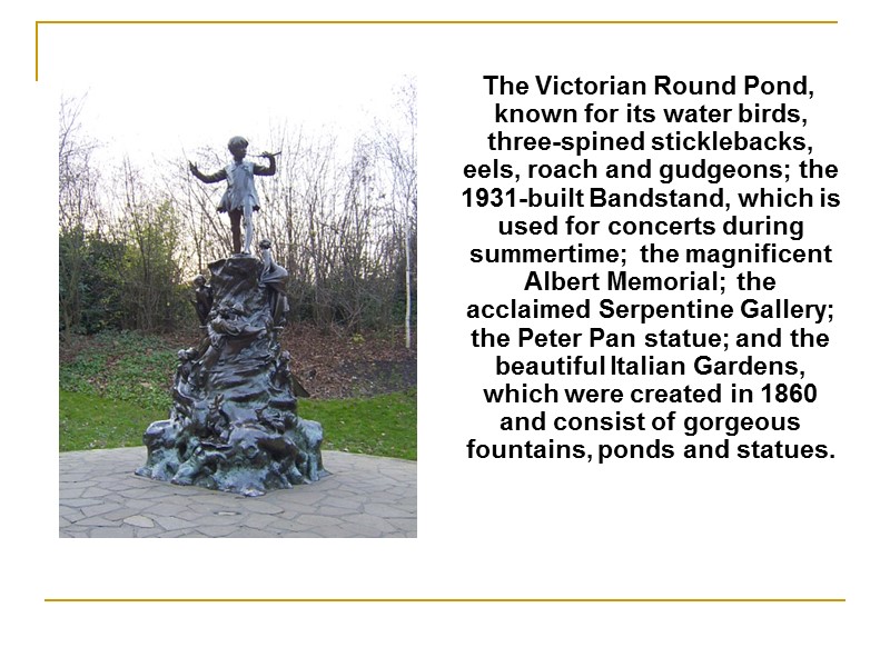 The Victorian Round Pond, known for its water birds, three-spined sticklebacks, eels, roach and